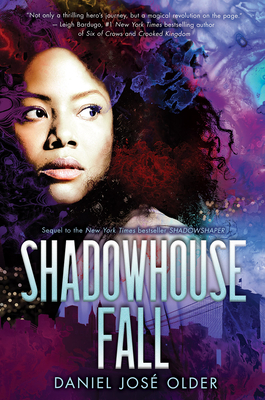 Shadowhouse Fall (the Shadowshaper Cypher, Book 2), 2 - Daniel Jos� Older