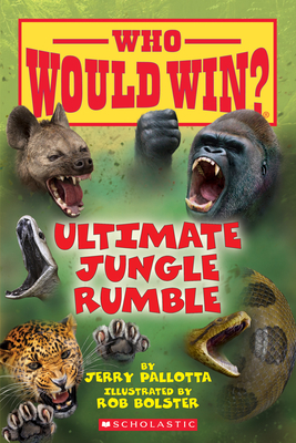 Ultimate Jungle Rumble (Who Would Win?), 19 - Jerry Pallotta