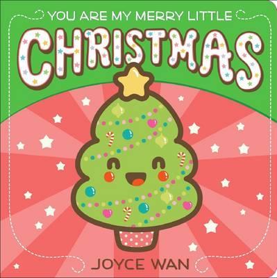 You Are My Merry Little Christmas - Joyce Wan