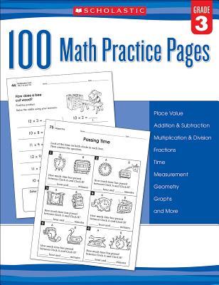 100 Math Practice Pages (Grade 3) - Scholastic