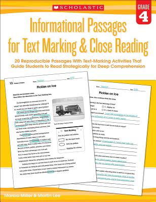 Informational Passages for Text Marking & Close Reading: Grade 4: 20 Reproducible Passages with Text-Marking Activities That Guide Students to Read St - Martin Lee