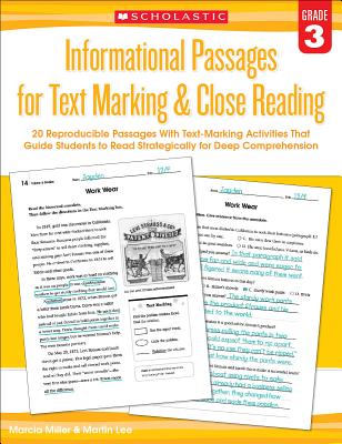 Informational Passages for Text Marking & Close Reading: Grade 3: 20 Reproducible Passages with Text-Marking Activities That Guide Students to Read St - Martin Lee