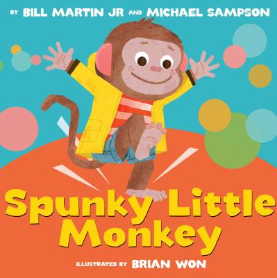 Spunky Little Monkey - Bill Martin Jr