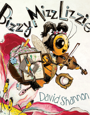 Bizzy Mizz Lizzie - David Shannon