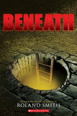 Beneath - Roland Smith