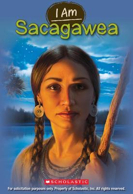 I Am Sacagawea - Grace Norwich