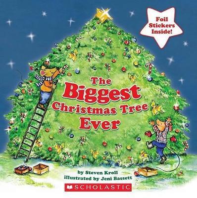 The Biggest Christmas Tree Ever - Steven Kroll
