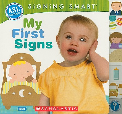 Signing Smart: My First Signs - Michelle Anthony