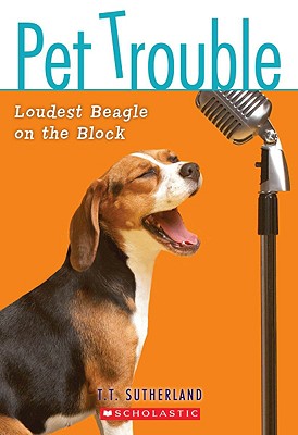 Loudest Beagle on the Block - Tui T. Sutherland