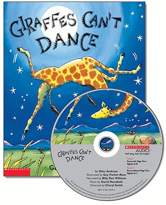 Giraffes Can't Dance [With Book] - Giles Andreae