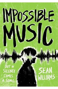 Poza produsului Impossible Music - Sean Williams