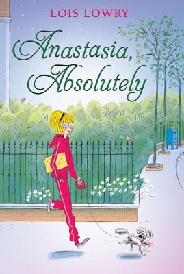 Anastasia, Absolutely - Lois Lowry