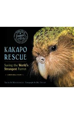 Coperta cărții 'Kakapo Rescue: Saving the World's Strangest Parrot - Sy Montgomery'