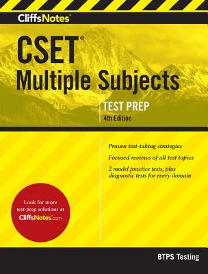 Cliffsnotes Cset Multiple Subjects 4th Edition - Btps Testing