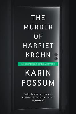The Murder of Harriet Krohn - Karin Fossum