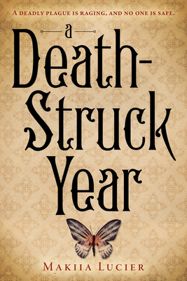 A Death-Struck Year - Makiia Lucier