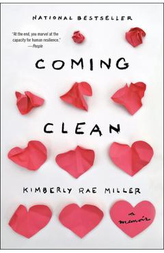 Coperta cărții 'Coming Clean - Kimberly Rae Miller'