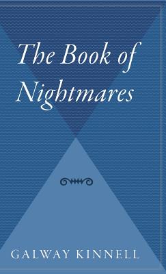 The Book of Nightmares - Galway Kinnell