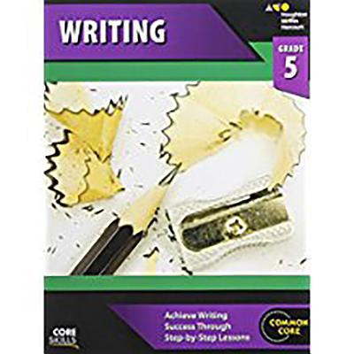 Core Skills Writing Workbook Grade 5 - Houghton Mifflin Harcourt