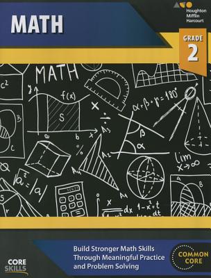 Core Skills Mathematics Workbook Grade 2 - Houghton Mifflin Harcourt