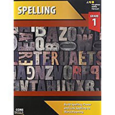 Core Skills Spelling Workbook Grade 1 - Houghton Mifflin Harcourt