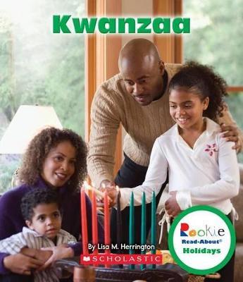 Kwanzaa (Rookie Read-About Holidays) - Lisa M. Herrington