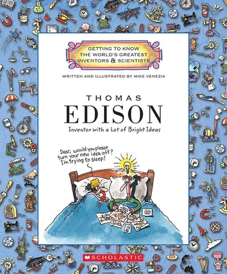 Thomas Edison: Inventor with a Lot of Bright Ideas - Mike Venezia