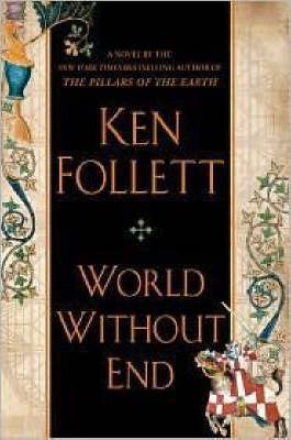World Without End - Ken Follett