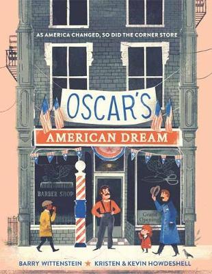 Oscar's American Dream - Barry Wittenstein