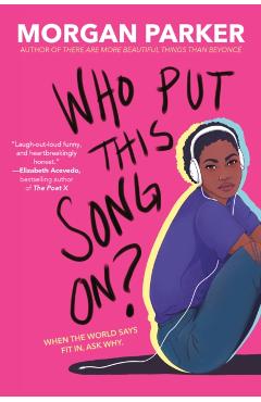 Who Put This Song On? - Morgan Parker