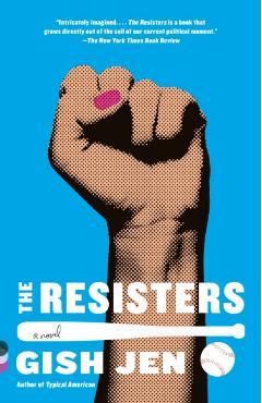 The Resisters - Gish Jen