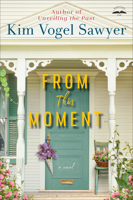 From This Moment - Kim Vogel Sawyer