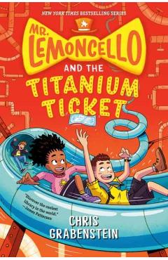 Mr. Lemoncello and the Titanium Ticket - Chris Grabenstein