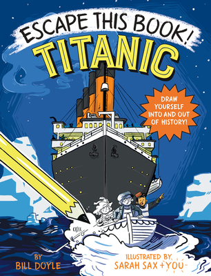 Escape This Book! Titanic - Bill Doyle