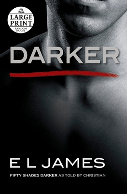 Coperta cărții 'Darker: Fifty Shades Darker as Told by Christian - E. L. James'