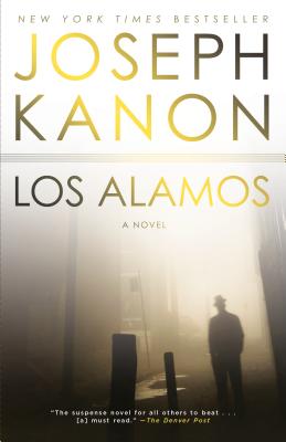 Los Alamos - Joseph Kanon