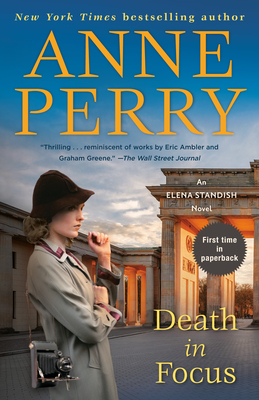 Death in Focus: An Elena Standish Novel - Anne Perry