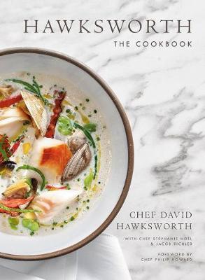 Hawksworth: The Cookbook - David Hawksworth