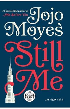 Coperta cărții 'Still Me - Jojo Moyes'