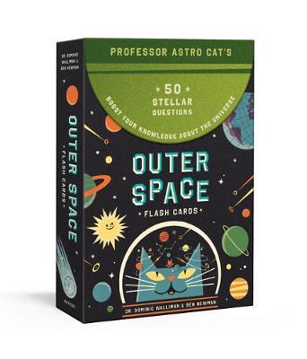 Professor Astro Cat's Outer Space Flash Cards: 50 Stellar Questions to Boost Your Knowledge about the Universe: Card Games - Dominic Dr Walliman