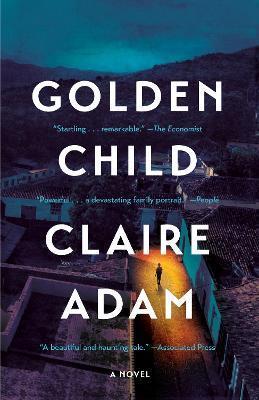 Coperta cărții 'Golden Child - Claire Adam'