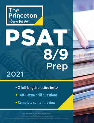 Princeton Review PSAT 8/9 Prep: 2 Practice Tests + Content Review + Strategies - The Princeton Review