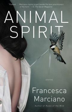 Coperta cărții 'Animal Spirit: Stories - Francesca Marciano'