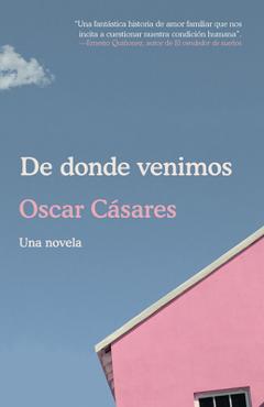 Coperta cărții 'de Donde Venimos - Oscar C�sares'