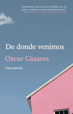 Coperta cărții 'de Donde Venimos - Oscar C�sares'
