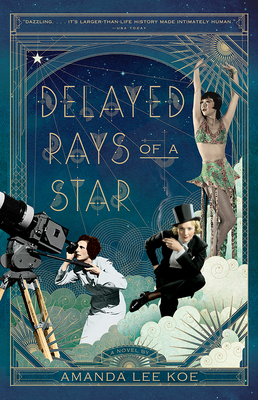 Delayed Rays of a Star - Amanda Lee Koe