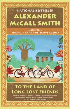 Coperta cărții 'To the Land of Long Lost Friends: No. 1 Ladies' Detective Agency (20) - Alexander Mccall Smith'
