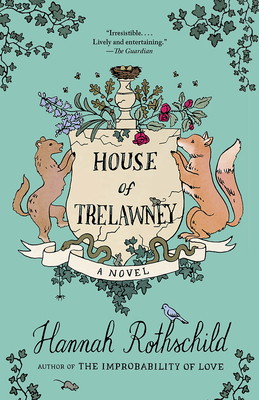House of Trelawney - Hannah Rothschild