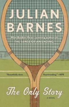 Coperta cărții 'The Only Story - Julian Barnes'