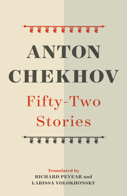 Fifty-Two Stories - Anton Chekhov